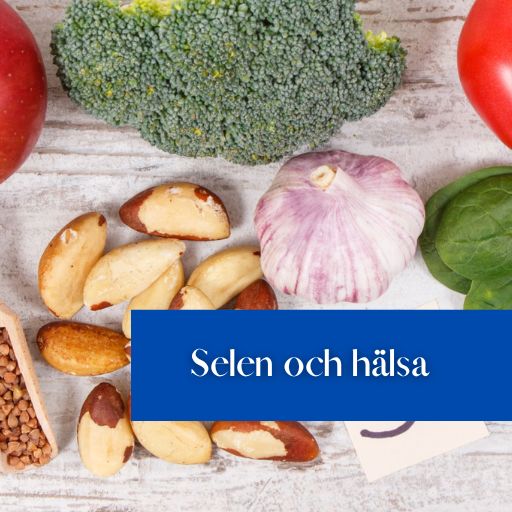 selen din hälsa