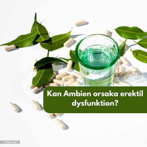 Kan Ambien orsaka erektil dysfunktion?