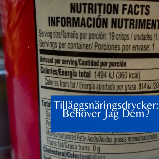 Tilläggsnäringsdrycker: Behöver Jag Dem?