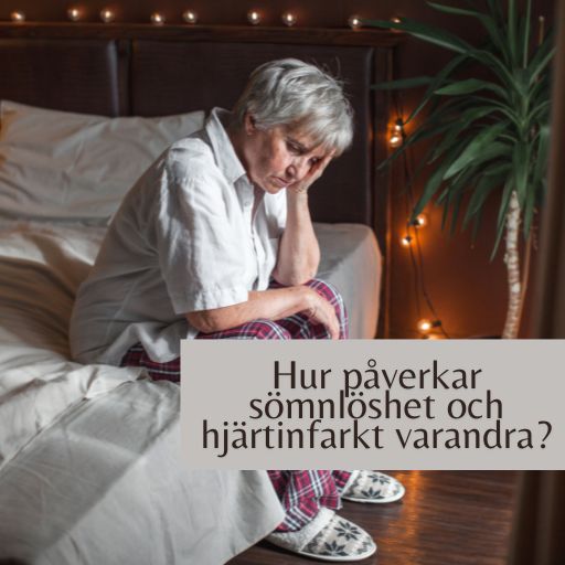 Hur påverkar sömnlöshet och hjärtinfarkt varandra?