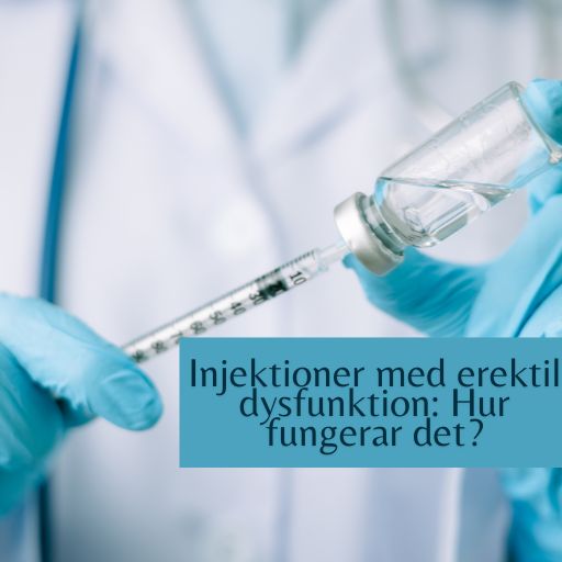 Injektioner med erektil dysfunktion: Hur fungerar det?